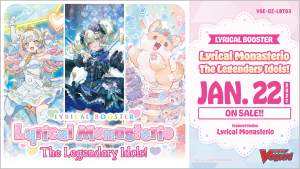PRE ORDER - VANGUARD LYRICAL BOOSTER 03: LYRICAL MONASTERIO THE LEGENDARY IDOLS! (16 PACKS) - ENG